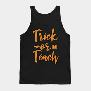 Trick of Teach Tank Top